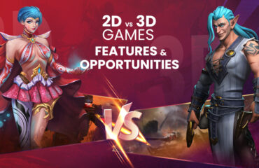 2D vs 3D Games Features and Opportunities