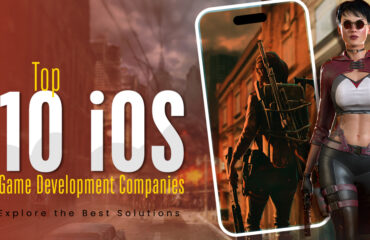 Top 10 iOS Game Development Companies