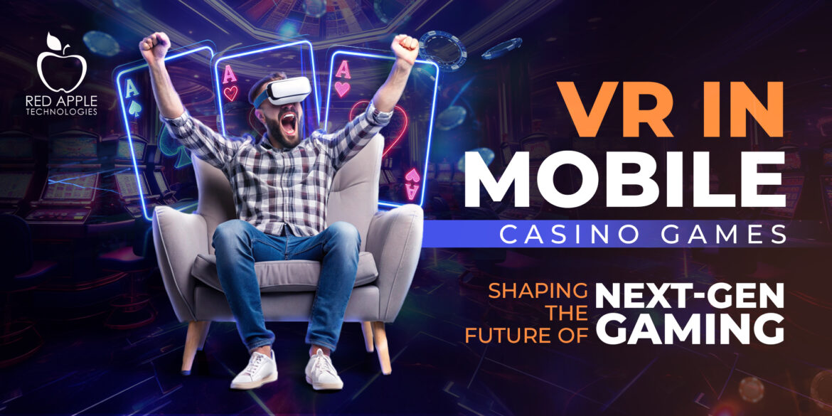 VR in Mobile Casino Games